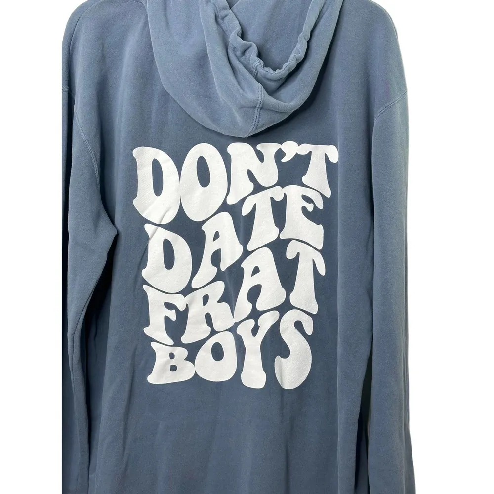 Barstool Sports DON'T DATE FRAT BOYS Blue Hoodie Sweatshirt Unisex XL - Image 3