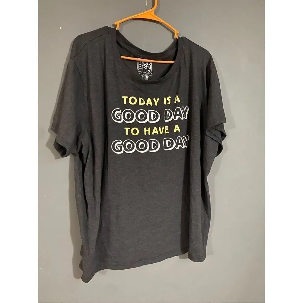 Modern Lux Today Is A Good Day Gray Short Sleeve T-shirt Size 3XL NWOT - Image 3