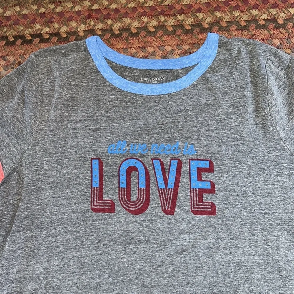 LANE BRYANT ALL WE NEED IS LOVE GRAPHIC RINGER TEE - Image 3