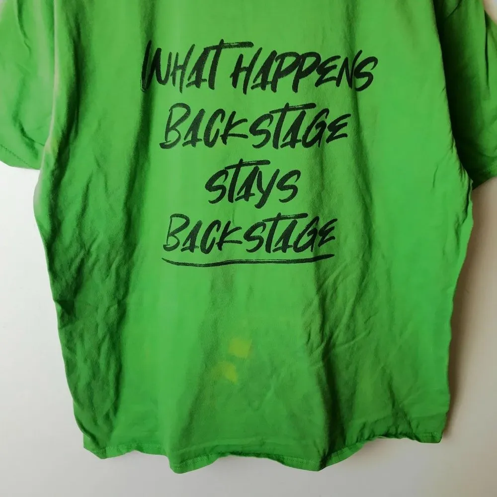 What Happens Backstage Stays T Shirt Green XL Extra Large Statement Graphic Tee - Image 5
