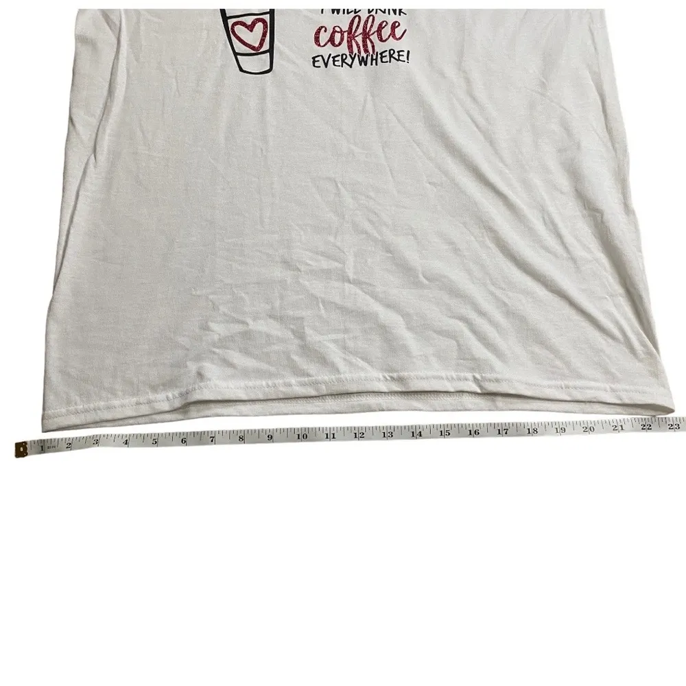 I will drink coffee here or there, I will drink coffee everywhere womens shirt - Image 4