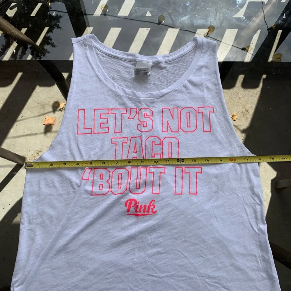 PINK Victoria’s Secret Let’s Not Taco ‘Bout It Muscle Tee in White/Pink - Small - Image 15