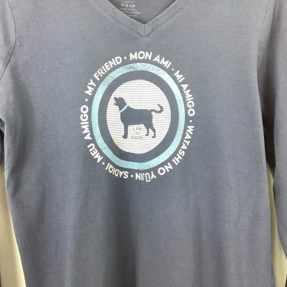 Life Is Good My Friend Dog Shirt Size Small - Image 2