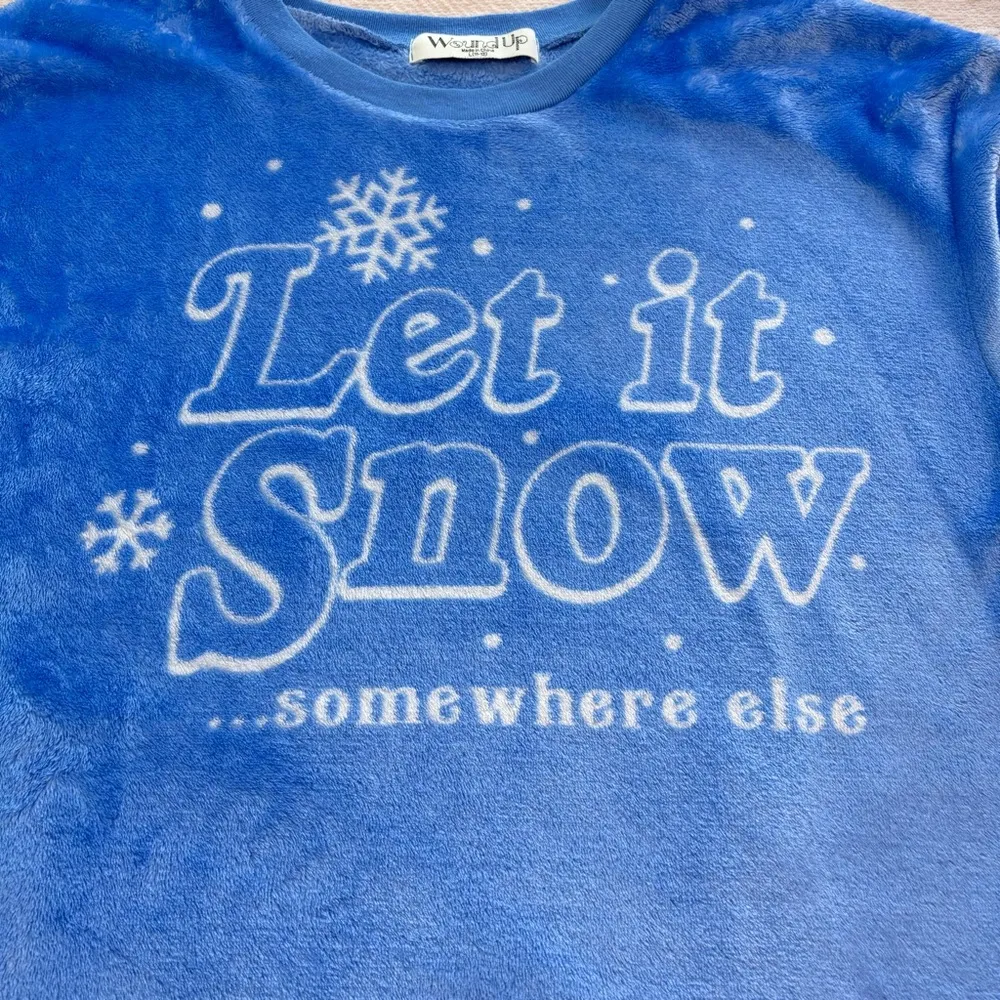 Wound Up Women's Fleece "Let It Snow...somewhere else" Sweatshirts Size L(11-13) - Image 3