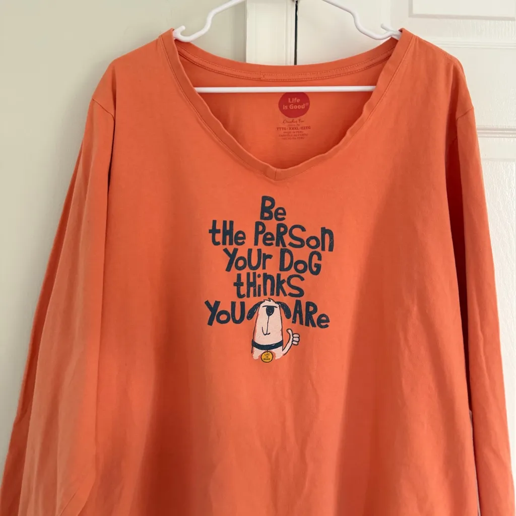 Life Is Good Long Sleeve XXXL Be The Person Your Dog Thinks You Are Long Sleeve - Image 2