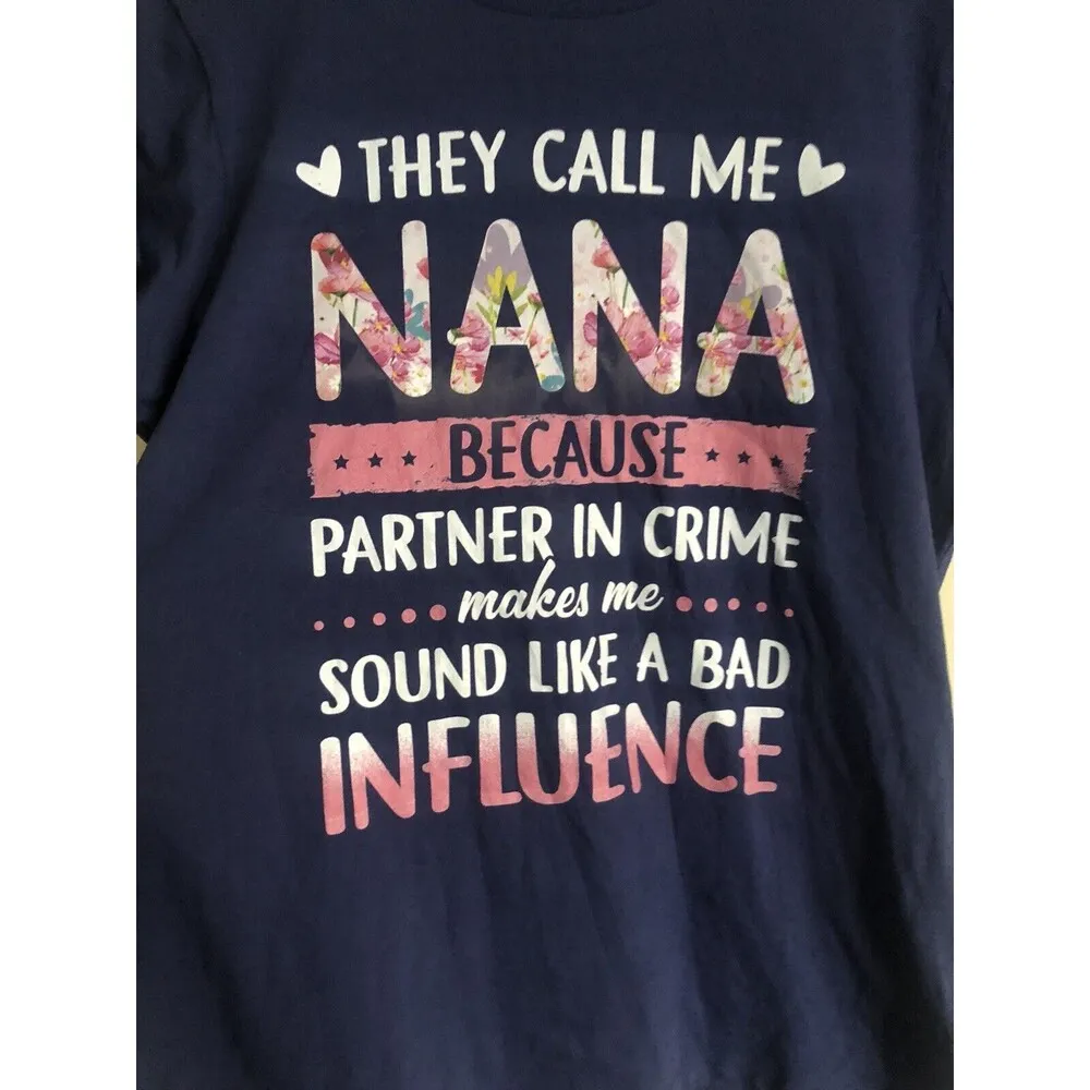 “They Call Me NANA” Mademark Ladies Large Tee T - Image 3