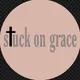 StuckOnGrace B.