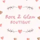 BornTwoGlam B.