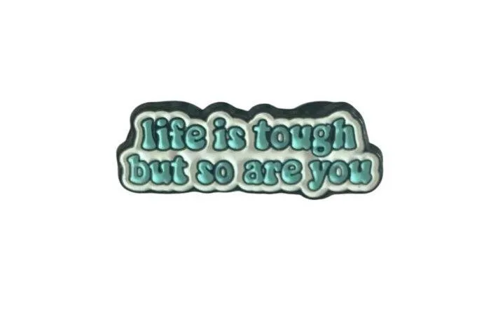 LIFE IS TOUGH Enamel Backpack Lapel Pin NEW White