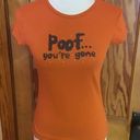 Poof Vintage Y2K witch  your gone baby T Photo 5