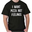 Pizza Not Feelings Sarcastic Hangry Gym Gift Womens or Mens Crewneck T Shirt Tee Size L Photo 1