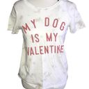 Grayson Threads  “MY DOG IS MY VALENTINE” T-SHIRT SMALL Photo 0