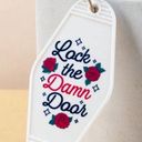 Motel NWT Lock The Damn Door White with Flowers  Style Keychain Keyring, Fun Gift Photo 0