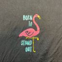 Justify  Born To Stand Out Flamingo Long Sleeve Tee Shirt. Size XLarge. Photo 3