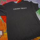 Yours Truly phora Black  T-Shirt Photo 0