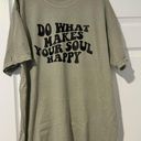 Comfort Colors Do What Makes Your Soul Happy Shirt Photo 0