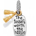 Brighton  Graduation Charm The tassel’s worth the hassle Congratulations Photo 2