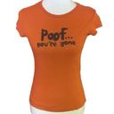 Poof Vintage Y2K witch  your gone baby T Photo 0