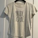 Rae Dunn  Bride To Be tee oatmeal color XS NWT Photo 7