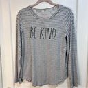 Rae Dunn  Be Kind striped long sleeve T shirt Photo 0