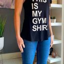 Chin Up Apparel “This is My Gym Shirt” Black Tank Top Photo 0