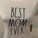 Rae Dunn  Best Mom Ever T-shirt Top White Pink XS New NWT Mom Mother’ Day gift Photo 1