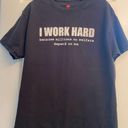 Hanes Graphic T-Shirt "I work hard..millions on welfare” black L Photo 0