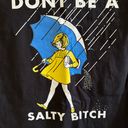 Hanes Morton Salt Girl Don’t Be Salty T Shirt Photo 1