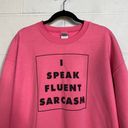 Gildan Neon Pink I Speak Fluent Sarcasm Graphic Pullover Size XL Photo 1