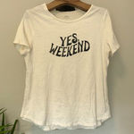 Old Navy  "YES WEEKEND" WHITE TEE Photo 0