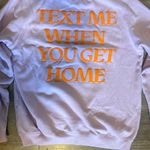 Lonely Ghost Text Me When You Get Home Crewneck Photo 0