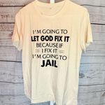 Cream Let God Fix It T Photo 0