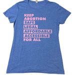 Next Level Apparel Keep Abortion Safe and Legal Tee Large Blue Feminist Slogan Shirt Soft Blend EUC Photo 0