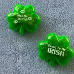 Proud to be Irish and Kiss Me I’m Irish Pins Photo 0