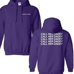 Call her daddy Sweatshirt Hoodie Photo 0