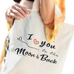 The Moon "I LOVE YOU TO & BACK" ECO FRIENDLY TOTE BAG 13.5X15 Photo 5