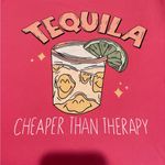 Source Unknown Tequila is cheaper than therapy Tee women’s L Photo 7