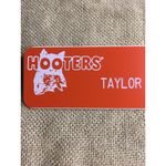 Hooters New  Girl Uniform Name Tag “Taylor” Photo 1