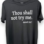 SheIn Women’s Medium “Thou Shall Not Try Me” Black Short Sleeve T-shirt • BNIB Photo 0