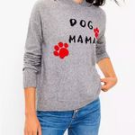 Lou & grey LOFT  Dog Mama Gray Hoodie Sweater Size Small Photo 0
