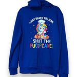I Just Baked You Some Shut The Fucupcakes Funny casual blue hoodie unicorn cakes Size M Photo 7