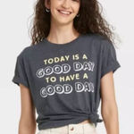 Modern Lux  Today Is A Good Day Gray Short Sleeve T-shirt Size 3XL NWOT Photo 0