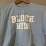 Barstool Sports  "BLOCK HIM" Baby Blue Custom Cropped Tee Size XL Photo 4