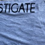 Rebellious One  I Don’t Stalk I Investigate Funny Muscle Tee in Gray Size XL Photo 6