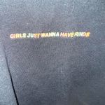 Girls Just Wanna Have Funds sweatshirt #girlsjustwannahavefunds Black Size L Photo 1