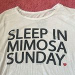 Chaser  Sleep in Mimosa Sunday T-shirt Photo 3