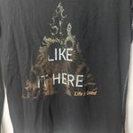 Life is Good T Shirt Womens Small Gray Top Long Sleeve Outdoors I Like It Here Photo 3