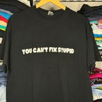 Vintage Y2K “ You Can’t Fix Stupid” Black Short Sleeve Skater T Photo 7