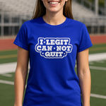 LuLaRoe  Royal Blue Liv Tee I Legit Can Not Quit Size XXS Oversized Photo 0