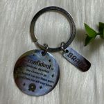 Inspirational confident brave Silver tone coin Keychain Photo 0